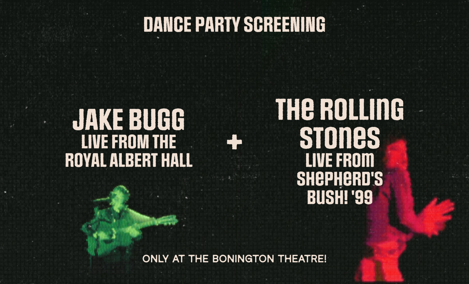 Dance Party Screening Jake Bugg and The Rolling Stones